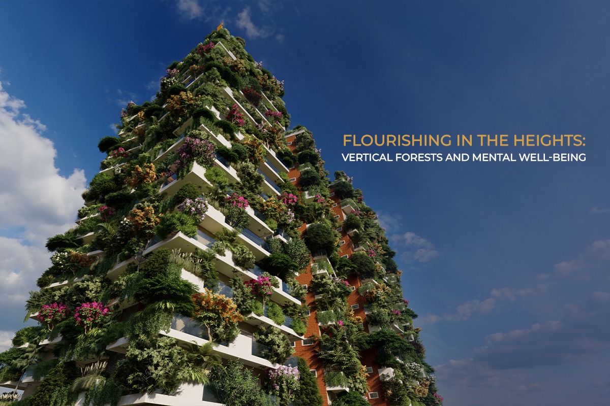 Flourishing In the Heights: Vertical Forests and Mental Well-being